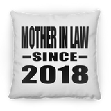 Mother In Law Since 2018 - Throw Pillow