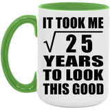 5th Birthday Took Square Root of 25 Years To Look Good - 15oz Accent Mug Green