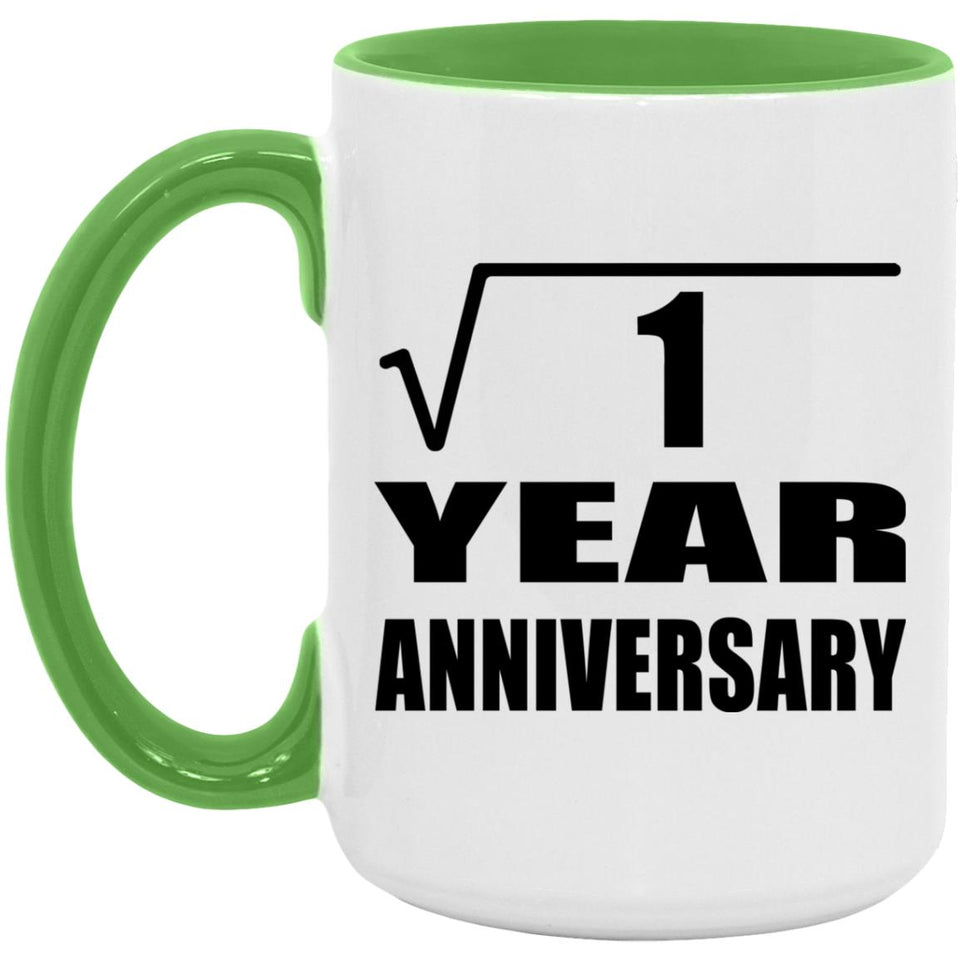 1st Anniversary Square Root of 1 Year Anniversary - 15oz Accent Mug Green