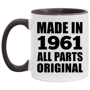 63rd Birthday Made in 1961 All Parts Original - 11oz Accent Mug Black