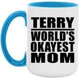 Terry World's Okayest Mom - 15oz Accent Mug Blue