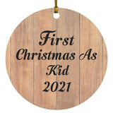 First Christmas As Kid 2021 - Circle Ornament C