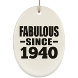 84th Birthday Fabulous Since 1940 - Oval Ornament