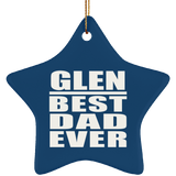 Glen Best Dad Ever - Star Ornament