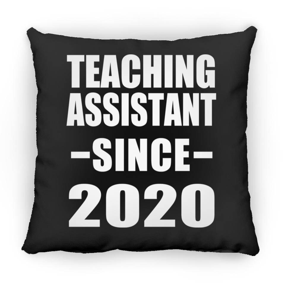 Teaching Assistant Since 2020 - Throw Pillow Black