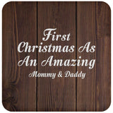 First Christmas As An Amazing Mommy & Daddy - Drink Coaster D