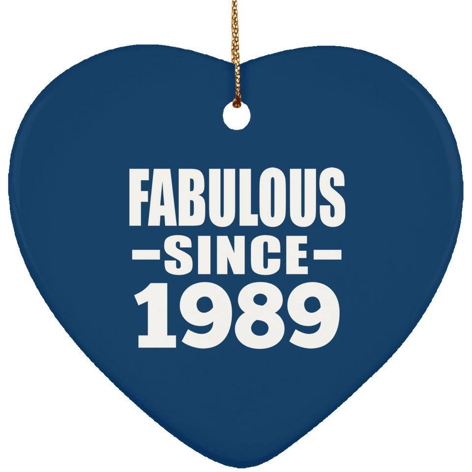 35th Birthday Fabulous Since 1989 - Heart Ornament