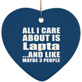 All I Care About Is Lapta - Heart Ornament