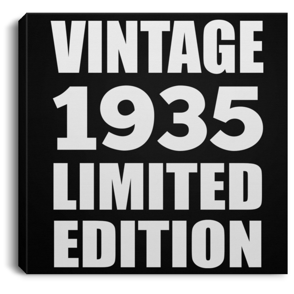 89th Birthday Vintage 1935 Limited Edition - Canvas Square