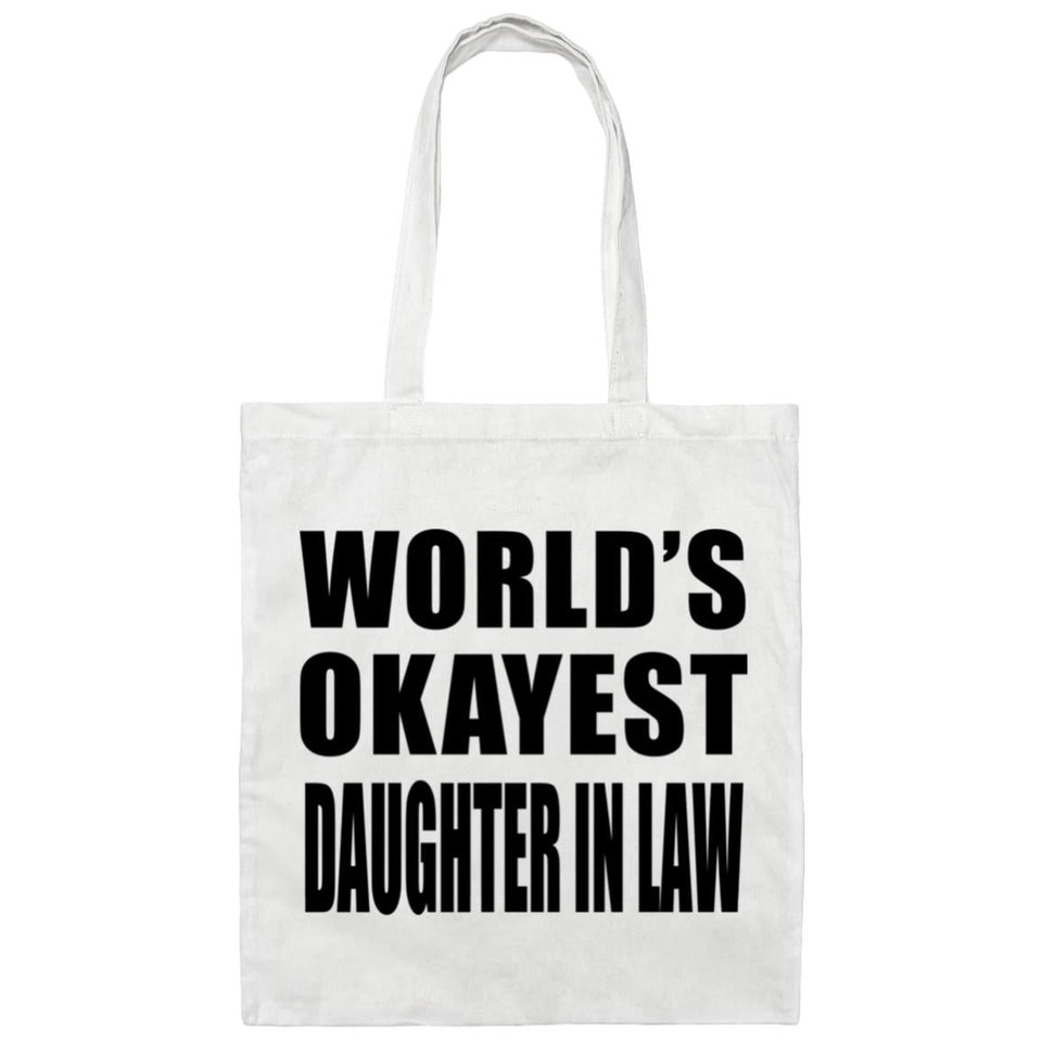 World's Okayest Daughter In Law - Tote Bag White