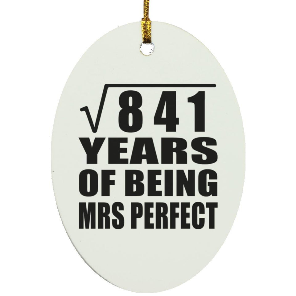29th Anniversary Square Root of 841 Years of Mrs Perfect - Oval Ornament