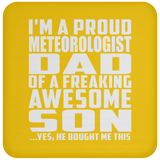 Proud Meteorologist Dad Of Awesome Son - Drink Coaster