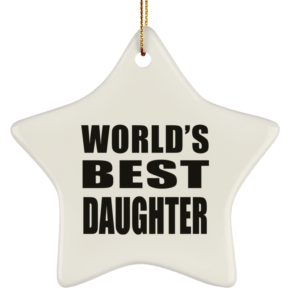 World's Best Daughter - Star Ornament