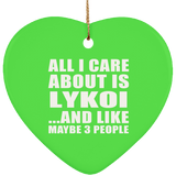 All I Care About Is Lykoi - Heart Ornament