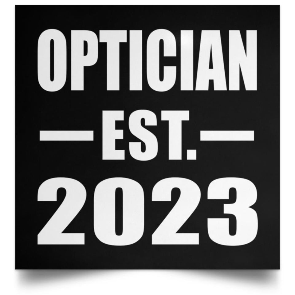 Optician Established EST. 2023 - Poster Square