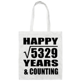 Happy 73rd Anniversary Square Root of 5329 Years & Counting - Tote Bag White