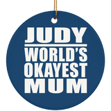 Judy World's Okayest Mum - Circle Ornament