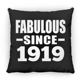 105th Birthday Fabulous Since 1919 - Throw Pillow Black