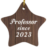Professor Since 2023 - Star Ornament D