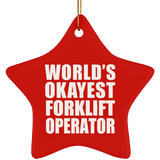 World's Okayest Forklift Operator - Star Ornament