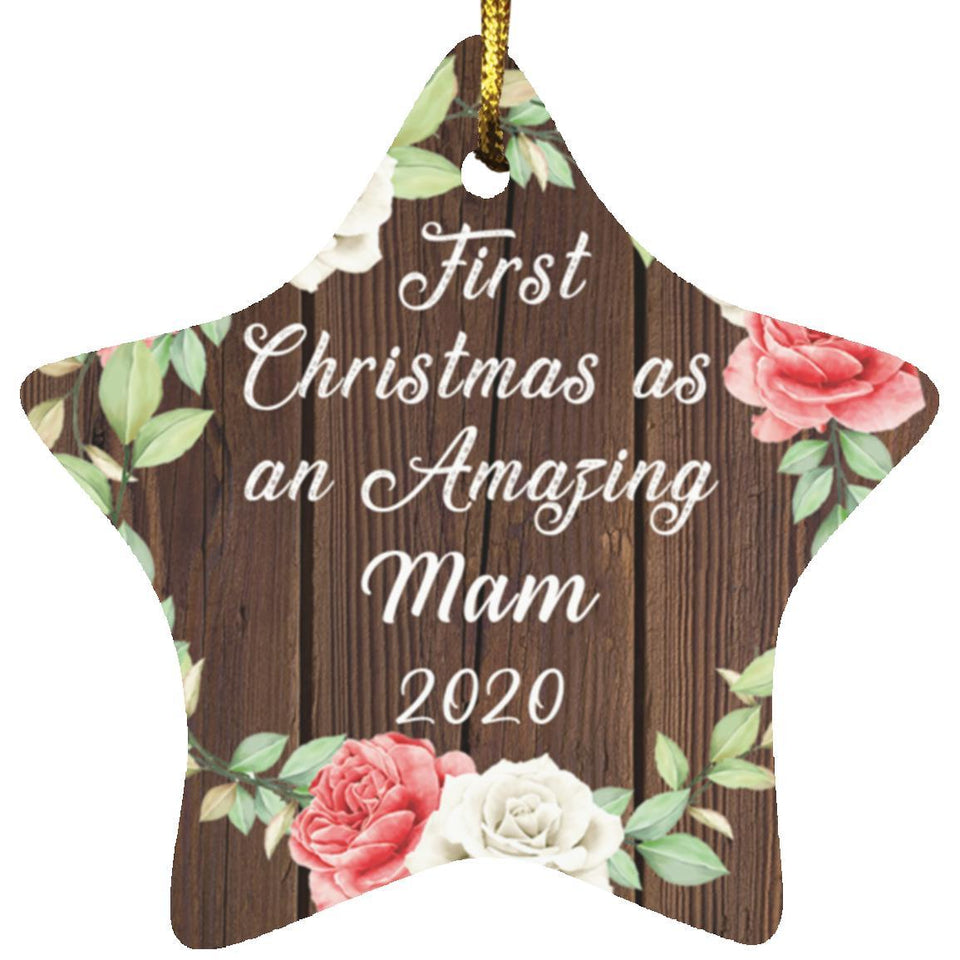 First Christmas As an Amazing Mam 2020 - Star Ornament A