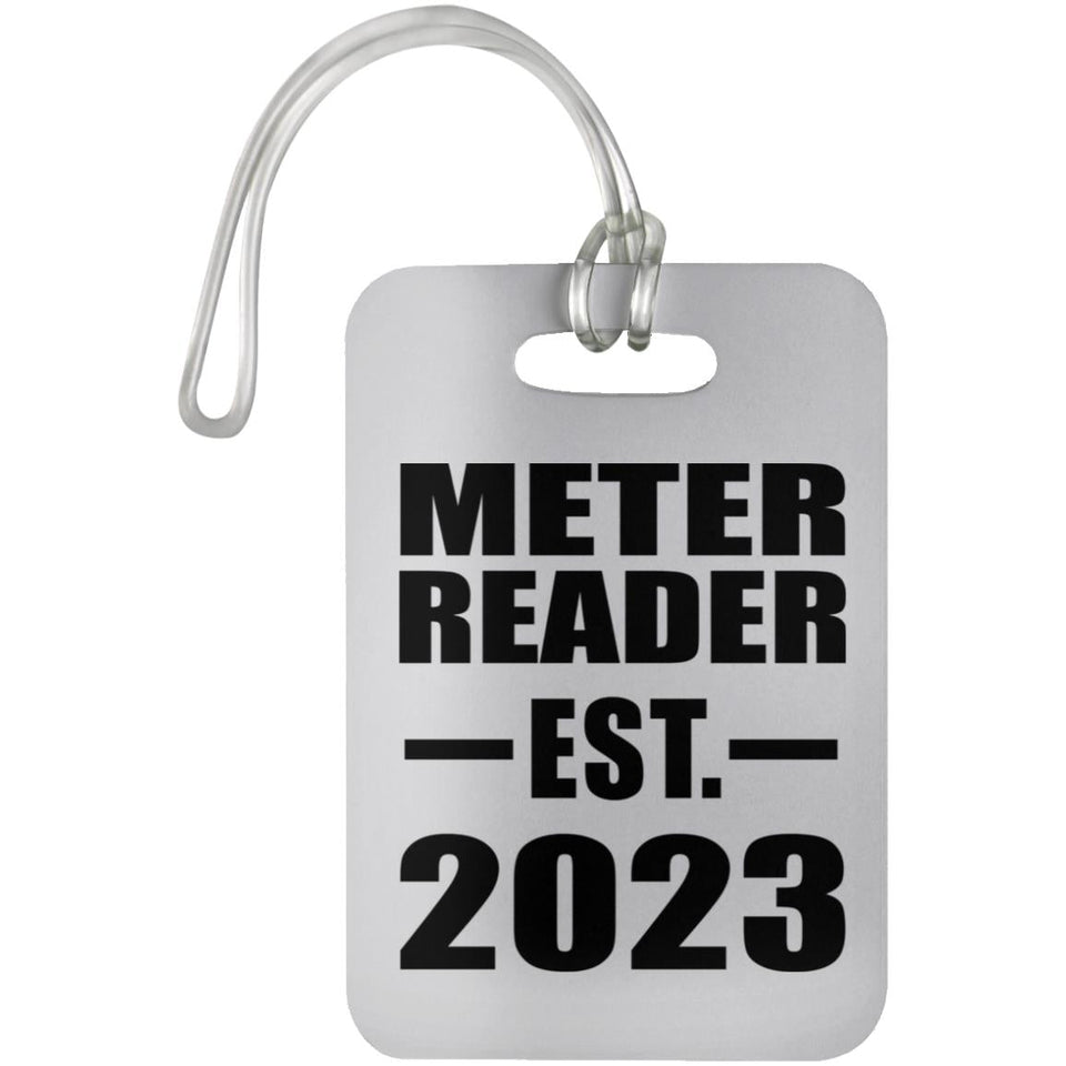 Meter Reader Established EST. 2023 - Luggage Bag Tag