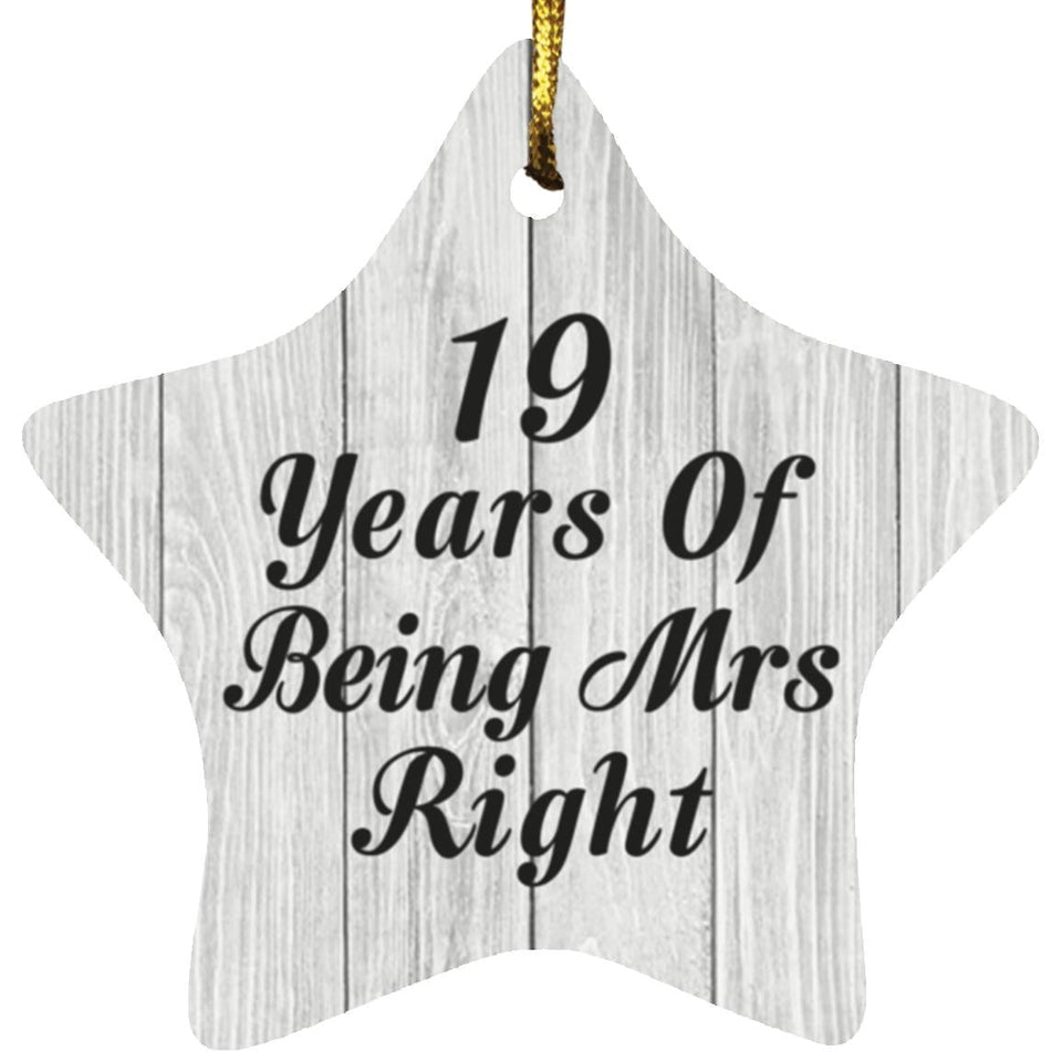 19th Anniversary 19 Years Of Being Mrs Right - Star Ornament F