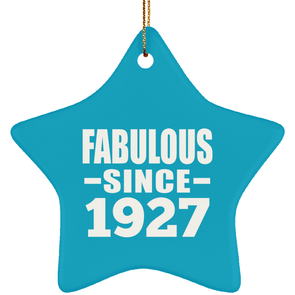 97th Birthday Fabulous Since 1927 - Star Ornament