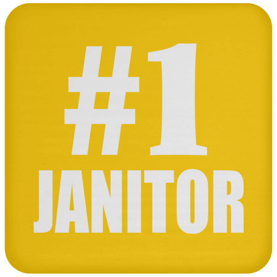 Number One #1 Janitor - Drink Coaster