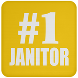 Number One #1 Janitor - Drink Coaster