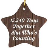 42nd Anniversary 15,340 Days Together Who's Counting - Star Ornament D