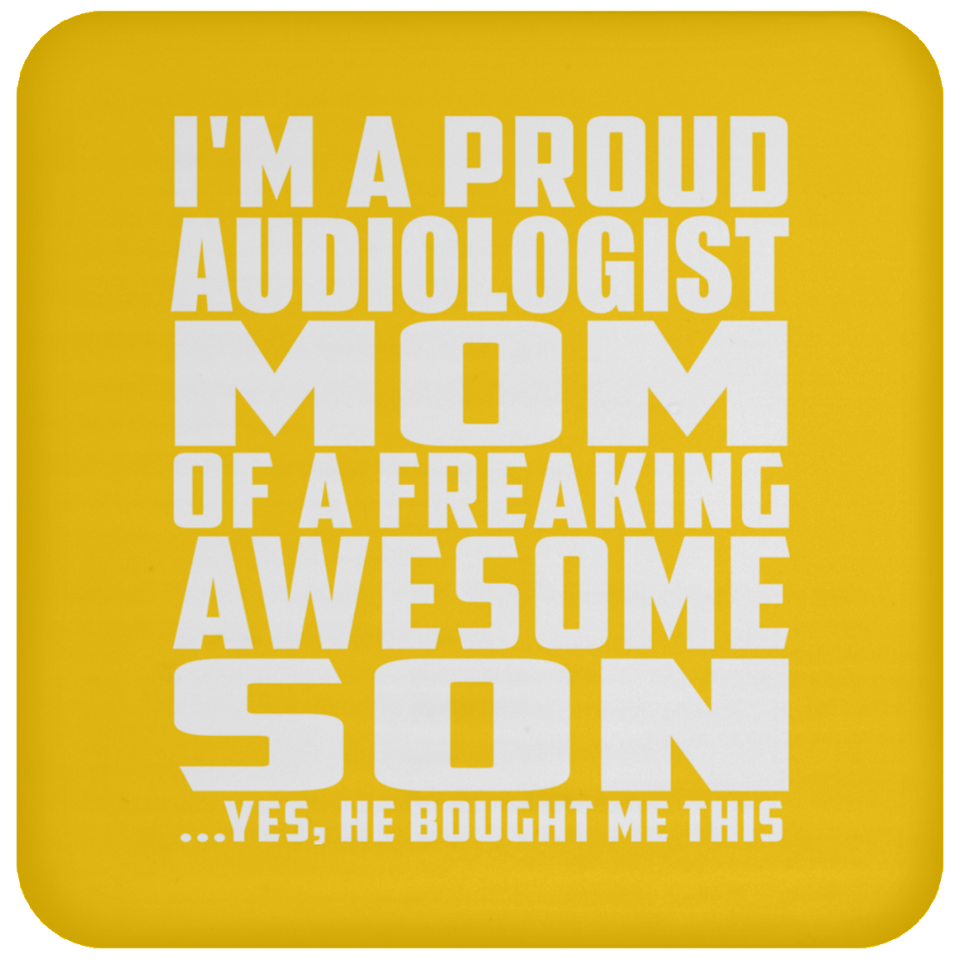 Proud Audiologist Mom Of Awesome Son - Drink Coaster