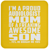 Proud Audiologist Mom Of Awesome Son - Drink Coaster