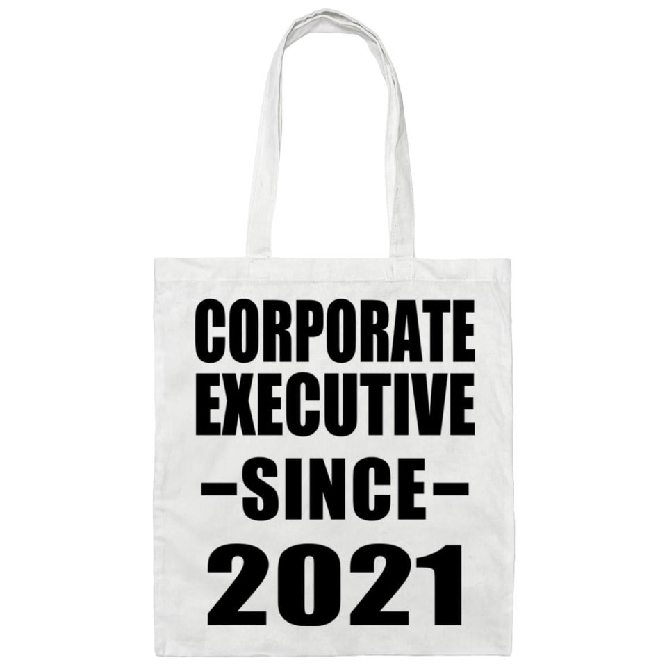 Corporate Executive Since 2021 - Tote Bag White