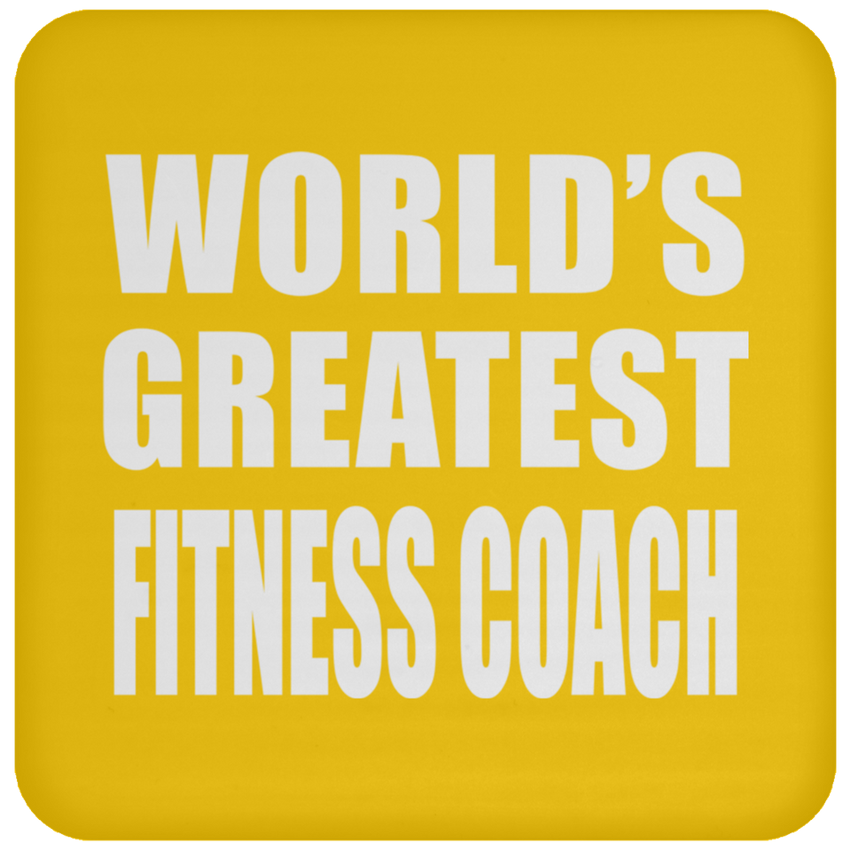 World's Greatest Fitness Coach - Drink Coaster