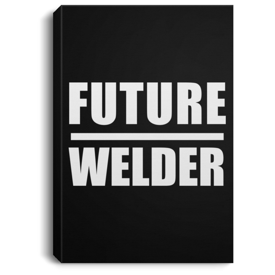 Future Welder - Canvas Portrait