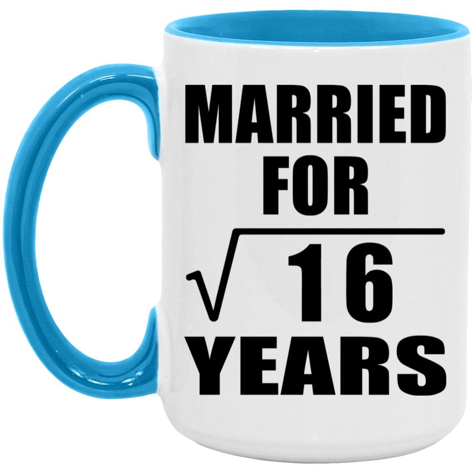4th Anniversary Married For Square Root of 16 Years - 15oz Accent Mug Blue