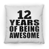 12th Birthday 12 Years Of Being Awesome - Throw Pillow
