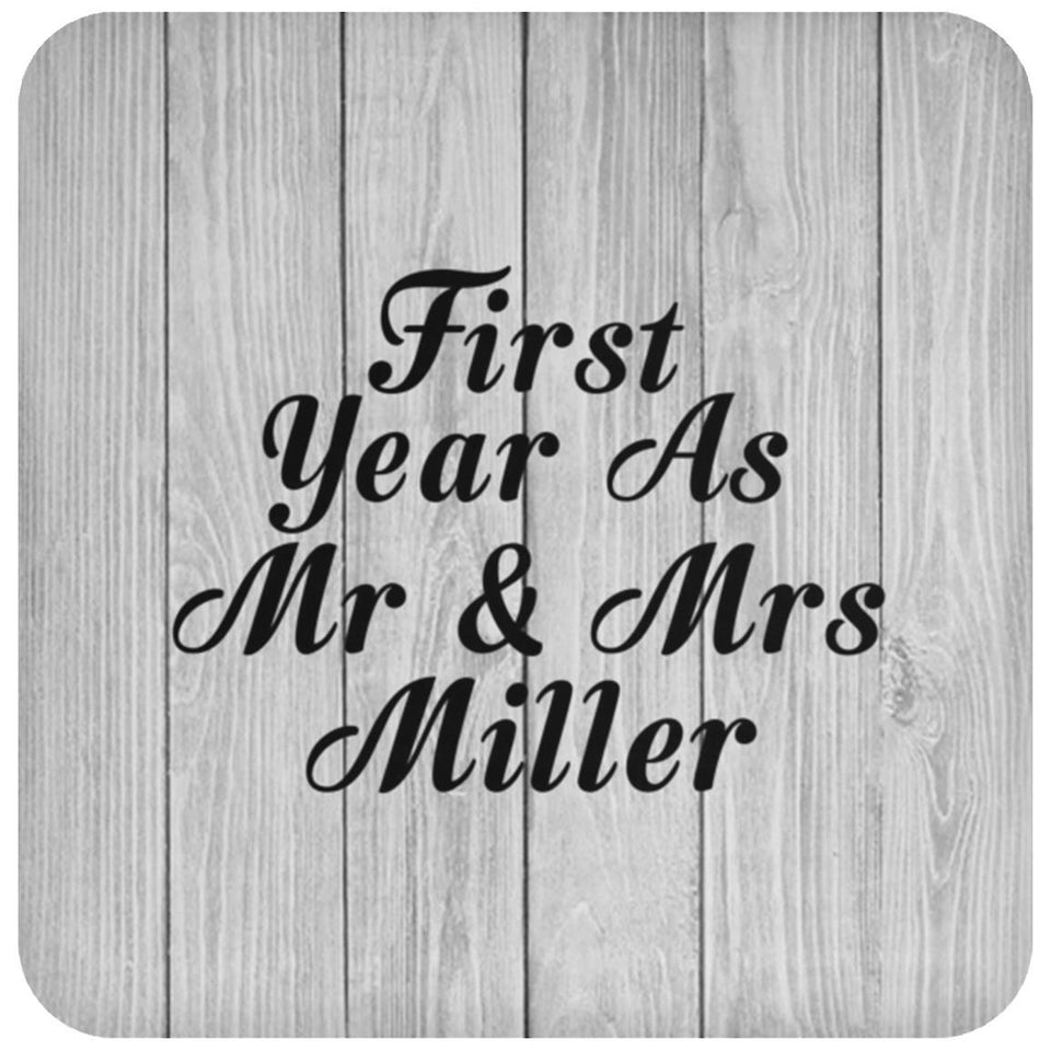 First Year As Mr & Mrs Miller - Drink Coaster F