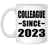 Colleague Since 2023 - 11oz Coffee Mug