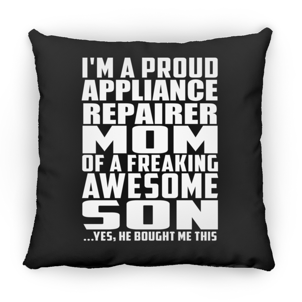 Proud Appliance Repairer Mom Of Awesome Son - Throw Pillow Black