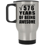 24th Birthday Square Root of 576 Years of Being Awesome - Silver Travel Mug