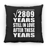 53rd Anniversary Square Root of 2809 Years Still In Love - Throw Pillow Black