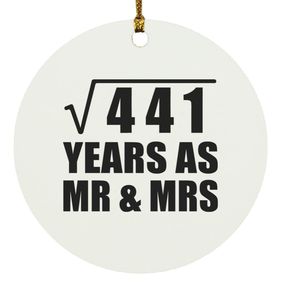 21st Anniversary Square Root of 441 Years As Mr & Mrs - Circle Ornament