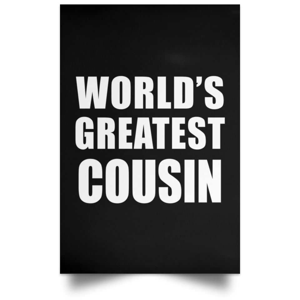 World's Greatest Cousin - Poster Portrait