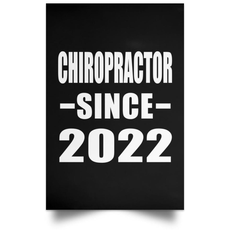 Chiropractor Since 2022 - Poster Portrait