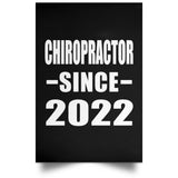 Chiropractor Since 2022 - Poster Portrait