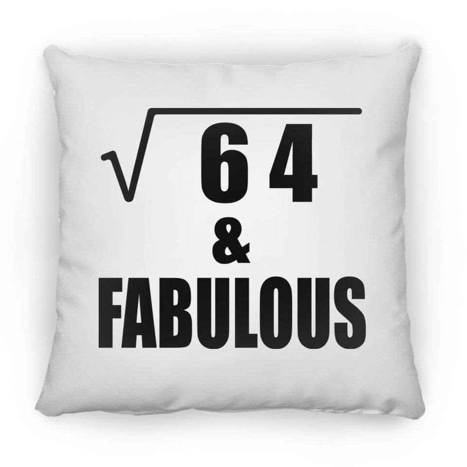 8th Birthday Square Root of 64 & Fabulous - Throw Pillow