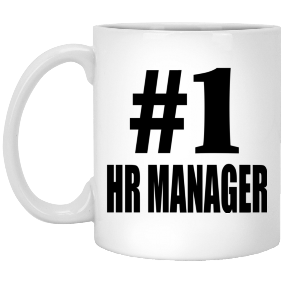 Number One #1 HR Manager - 11 Oz Coffee Mug