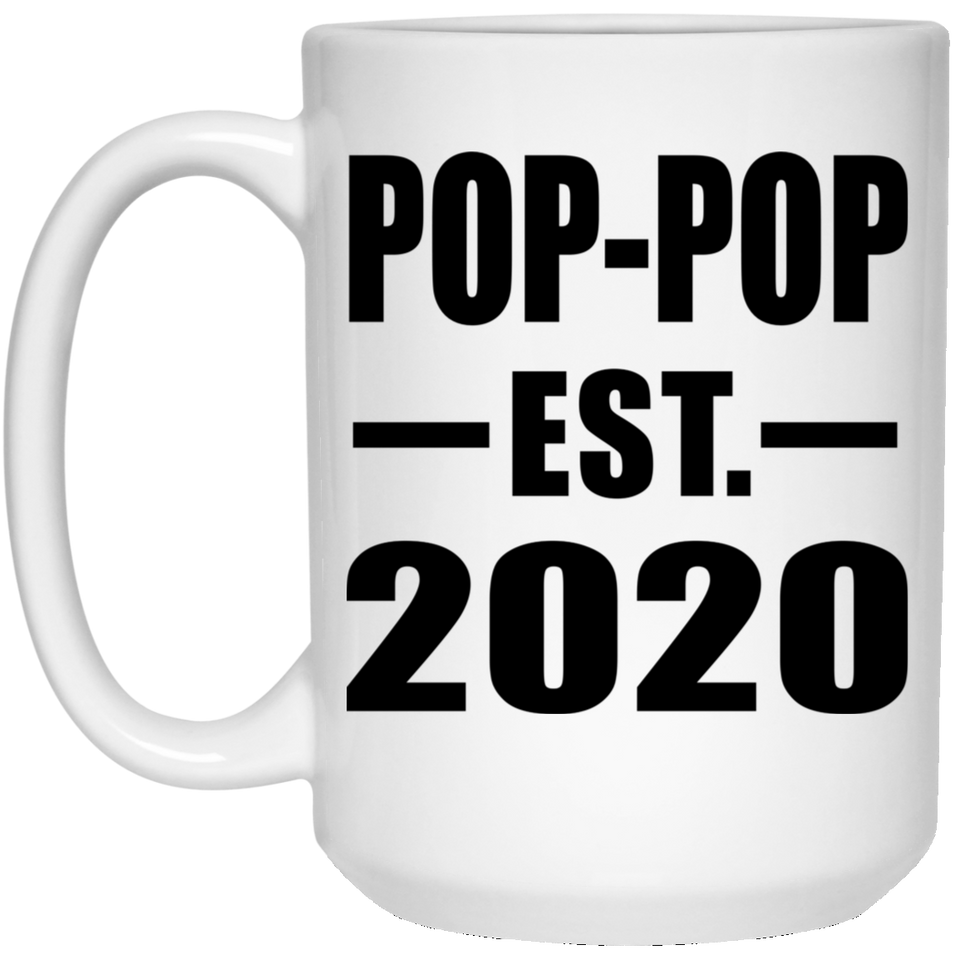 Pop-Pop Established EST. 2020 - 15oz Coffee Mug